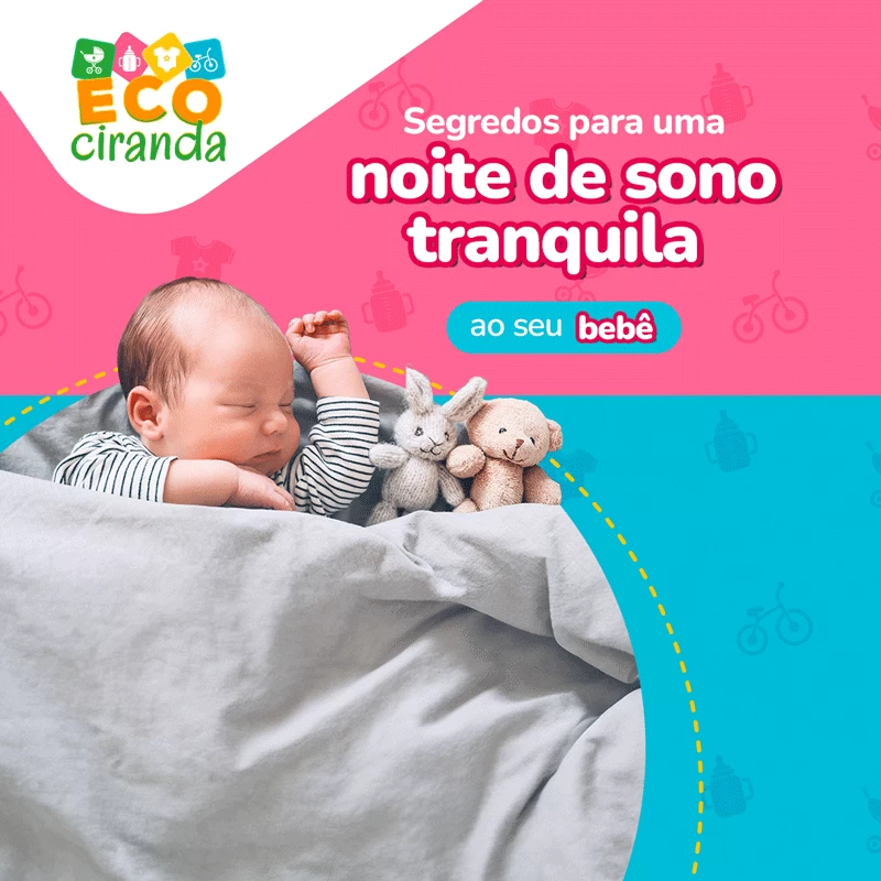 Segredos para uma noite de sono tranquila ao seu bebê