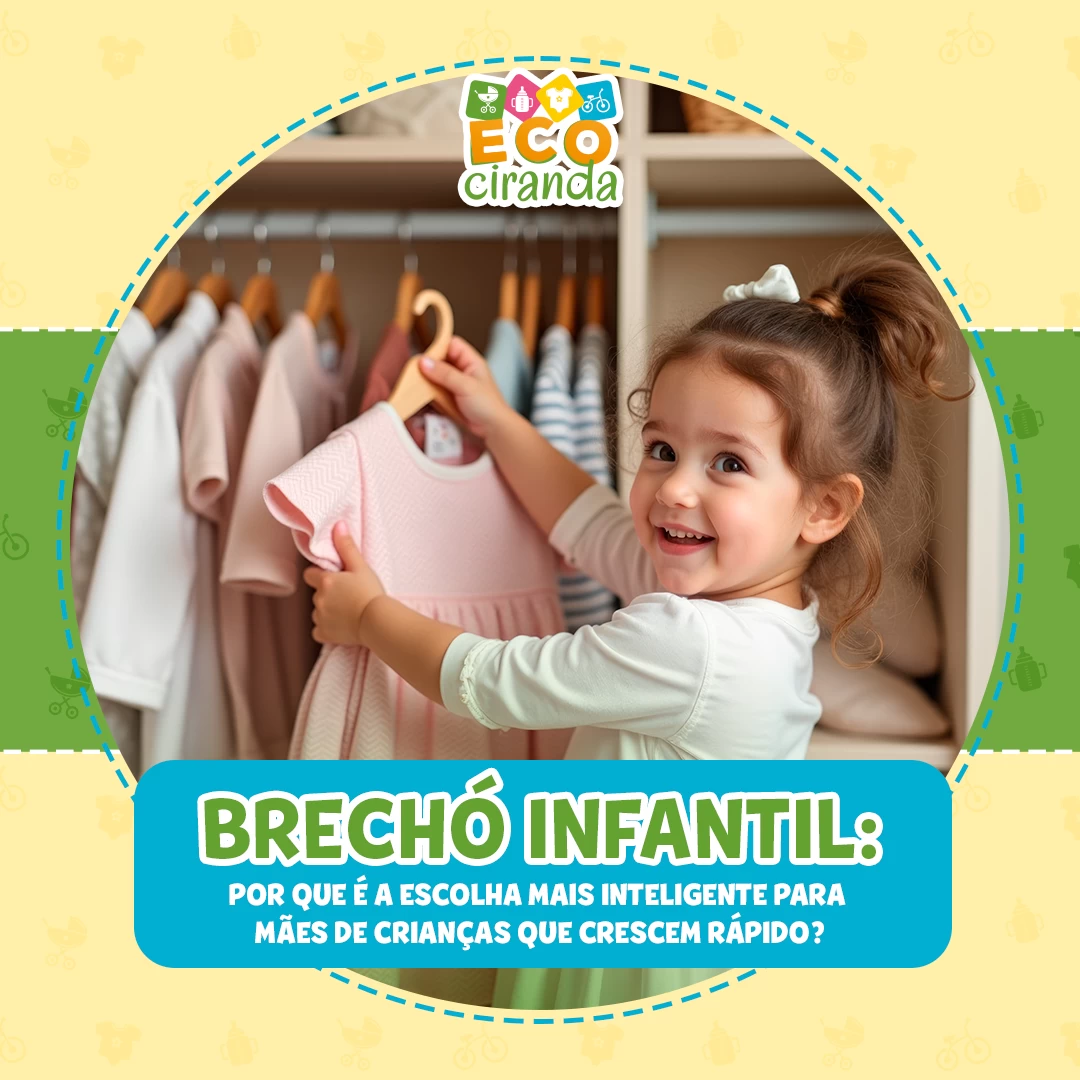 Brechó infantil: por que é a escolha mais inteligente para mães de crianças que crescem rápido?