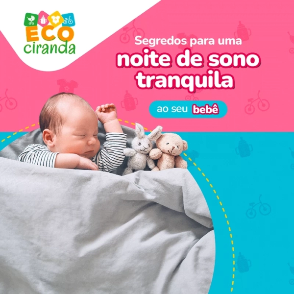 Segredos para uma noite de sono tranquila ao seu bebê