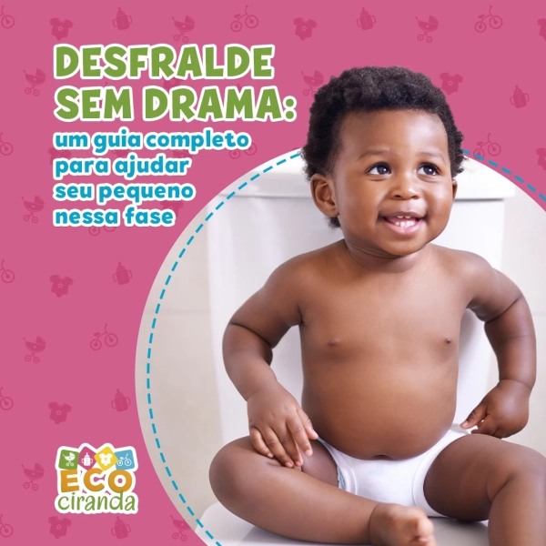 Desfralde: um guia completo para ajudar seu pequeno nessa fase