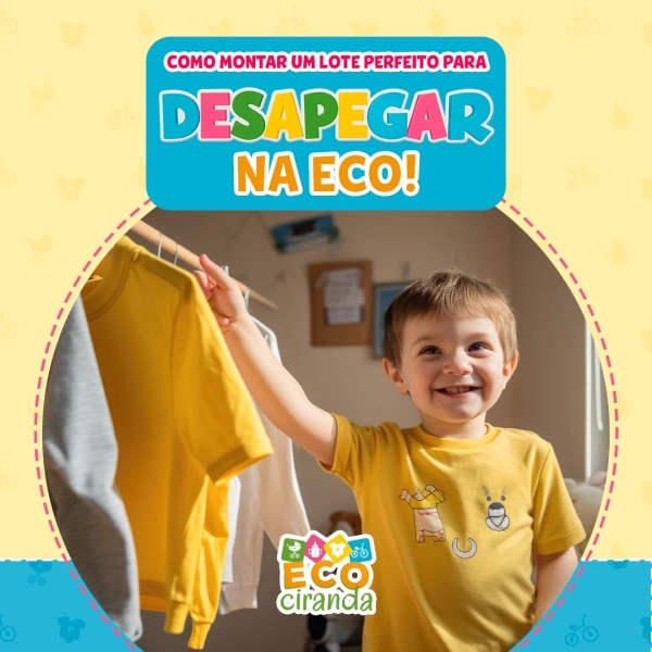 Como montar um lote perfeito para DESAPEGAR NA ECO